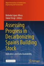 Assessing Progress in Decarbonizing Spain’s Building Stock: Indicators and Data Availability