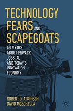 Technology Fears and Scapegoats