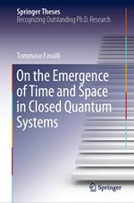 On the Emergence of Time and Space in Closed Quantum Systems