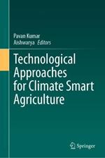 Technological Approaches for Climate Smart Agriculture