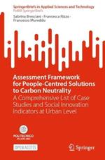 Assessment Framework for People-Centred Solutions to Carbon Neutrality: A Comprehensive List of Case Studies and Social Innovation Indicators at Urban Level