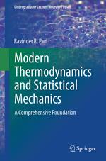 Modern Thermodynamics and Statistical Mechanics