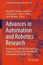 Advances in Automation and Robotics Research: Proceedings of the 4th Latin American Congress on Automation and Robotics, San Salvador, El Salvador 2023