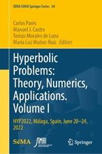 Hyperbolic Problems: Theory, Numerics, Applications. Volume I: HYP2022, Málaga, Spain, June 20–24, 2022