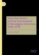 Same-Sex Desire and the Environment in Norwegian Literature, 1908–1979