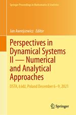 Perspectives in Dynamical Systems II — Numerical and Analytical Approaches