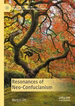 Resonances of Neo-Confucianism