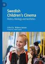 Swedish Children’s Cinema: History, Ideology and Aesthetics