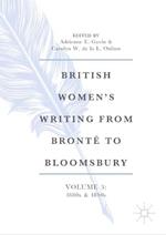 British Women’s Writing from Brontë to Bloomsbury, Volume 3: 1880s and 1890s