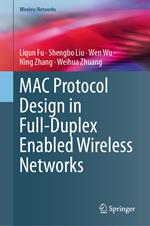 MAC Protocol Design in Full-Duplex Enabled Wireless Networks