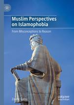 Muslim Perspectives on Islamophobia