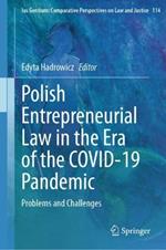 Polish Entrepreneurial Law in the Era of the COVID-19 Pandemic: Problems and Challenges