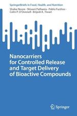 Nanocarriers for Controlled Release and Target Delivery of Bioactive Compounds