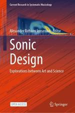 Sonic Design: Explorations Between Art and Science