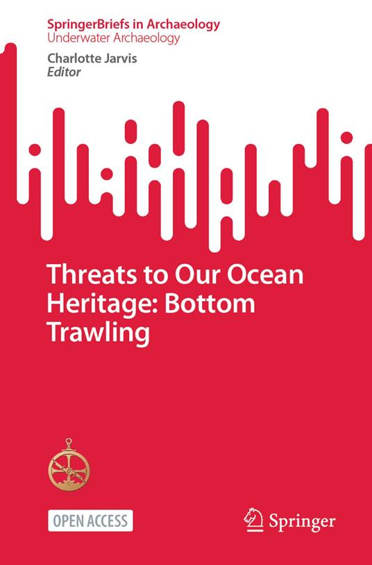 Threats to Our Ocean Heritage: Bottom Trawling