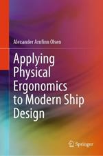 Applying Physical Ergonomics to Modern Ship Design