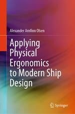 Applying Physical Ergonomics to Modern Ship Design