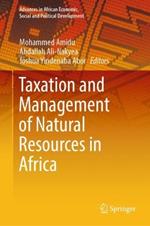 Taxation and Management of Natural Resources in Africa