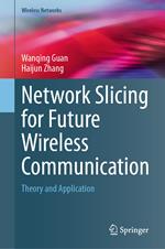 Network Slicing for Future Wireless Communication