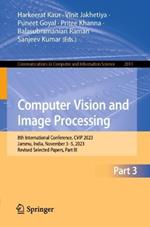 Computer Vision and Image Processing: 8th International Conference, CVIP 2023, Jammu, India, November 3–5, 2023, Revised Selected Papers, Part III