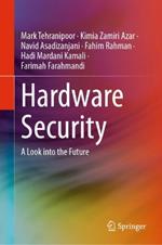 Hardware Security: A Look into the Future