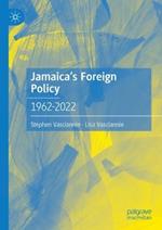 Jamaica's Foreign Policy: 1962-2022