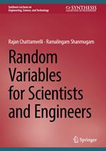 Random Variables for Scientists and Engineers