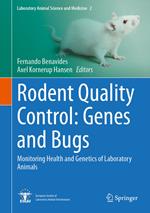 Rodent Quality Control: Genes and Bugs