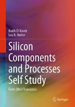 Silicon Components and Processes Self Study: Field-Effect Transistors