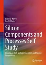 Silicon Components and Processes Self Study: Integrated High-Voltage Transistors and Passive Components