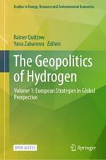 The Geopolitics of Hydrogen: Volume 1: European Strategies in Global Perspective