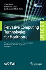 Pervasive Computing Technologies for Healthcare: 17th EAI International Conference, PervasiveHealth 2023, Malmö, Sweden, November 27-29, 2023, Proceedings