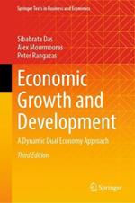 Economic Growth and Development: A Dynamic Dual Economy Approach