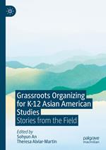 Grassroots Organizing for K-12 Asian American Studies