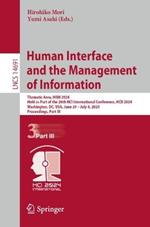 Human Interface and the Management of Information: Thematic Area, HIMI 2024, Held as Part of the 26th HCI International Conference, HCII 2024, Washington, DC, USA, June 29–July 4, 2024, Proceedings, Part III