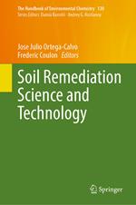 Soil Remediation Science and Technology