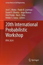20th International Probabilistic Workshop: IPW 2024
