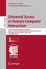 Universal Access in Human-Computer Interaction: 18th International Conference, UAHCI 2024, Held as Part of the 26th HCI International Conference, HCII 2024, Washington, DC, USA, June 29 – July 4, 2024, Proceedings, Part I