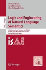 Logic and Engineering of Natural Language Semantics: 20th International Conference, LENLS20, Osaka, Japan, November 18–20, 2023,  Revised Selected Papers