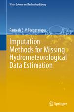 Imputation Methods for Missing Hydrometeorological Data Estimation