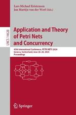 Application and Theory of Petri Nets and Concurrency: 45th International Conference, PETRI NETS 2024, Geneva, Switzerland, June 26–28, 2024, Proceedings