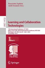 Learning and Collaboration Technologies: 11th International Conference, LCT 2024, Held as Part of the 26th HCI International Conference, HCII 2024, Washington, DC, USA, June 29–July 4, 2024, Proceedings, Part I