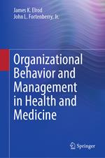 Organizational Behavior and Management in Health and Medicine
