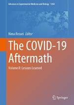 The COVID-19 Aftermath: Volume II: Lessons Learned