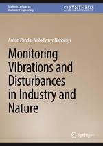 Monitoring Vibrations and Disturbances in Industry and Nature