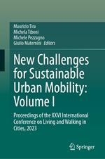 New Challenges for Sustainable Urban Mobility: Volume I