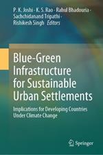 Blue-Green Infrastructure for Sustainable Urban Settlements: Implications for Developing Countries Under Climate Change