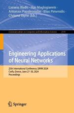 Engineering Applications of Neural Networks: 25th International Conference, EANN 2024, Corfu, Greece, June 27–30, 2024, Proceedings