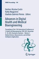 Advances in Digital Health and Medical Bioengineering: Proceedings of the 11th International Conference on E-Health and Bioengineering, EHB-2023, November 9–10, 2023, Bucharest, Romania – Volume 1: Medical Devices, Measurements, and Artificial Intelligence Applications