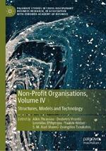 Non-Profit Organisations, Volume IV: Structures, Models and Technology